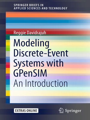 cover image of Modeling Discrete-Event Systems with GPenSIM